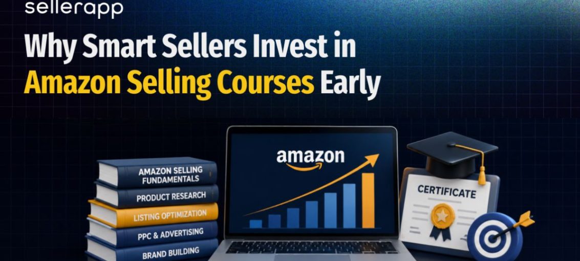 Amazon Selling Courses: The Smartest Way to Start and Scale Your FBA Business 