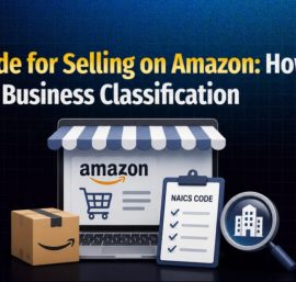 NAICS Code for Selling on Amazon: How to Pick the Right Business Classification
