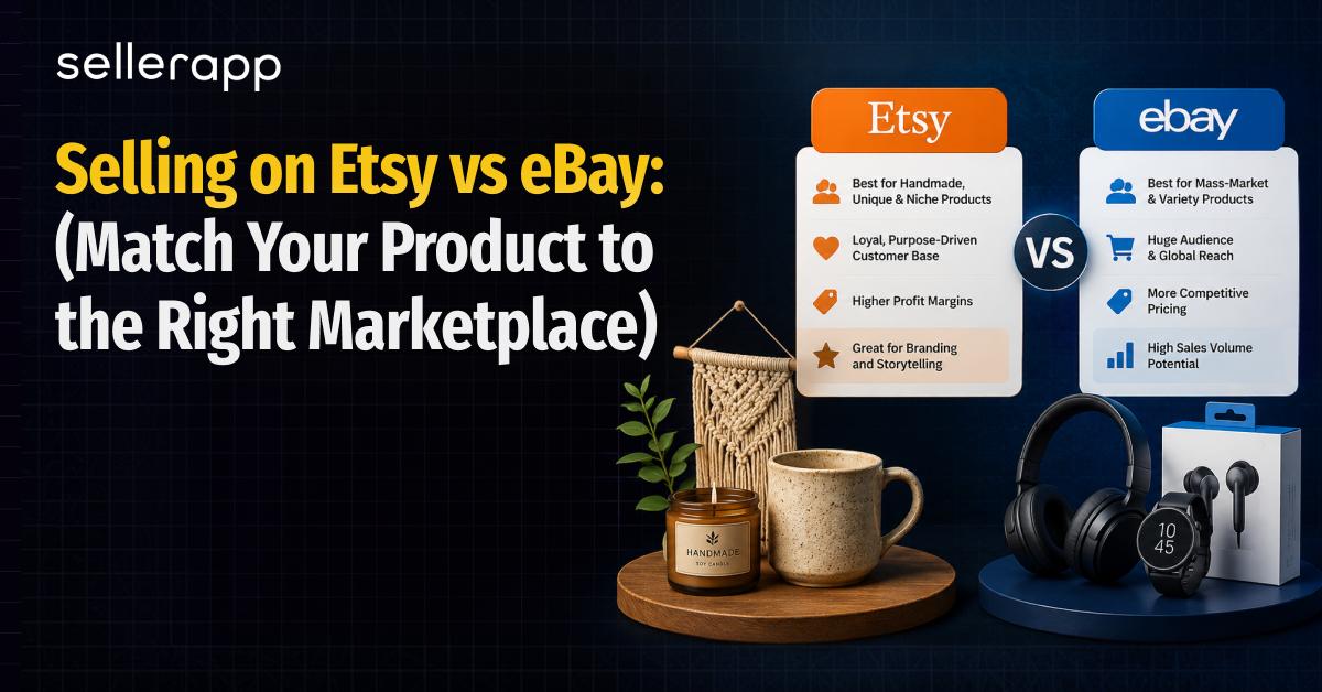Selling on Etsy vs eBay: Which Marketplace Fits Your Product Better?