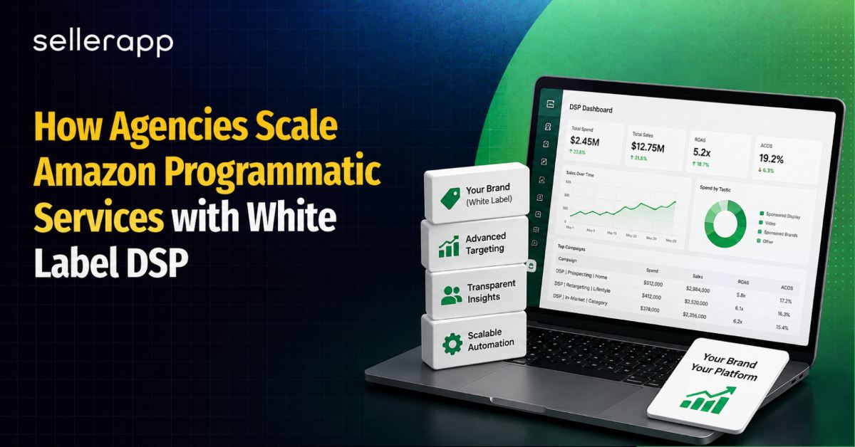 White Label DSP: How Agencies Are Reselling Amazon Programmatic