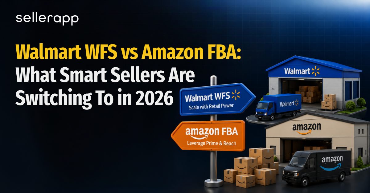 Walmart WFS vs Amazon FBA: Which Fulfillment Model Wins in 2026?
