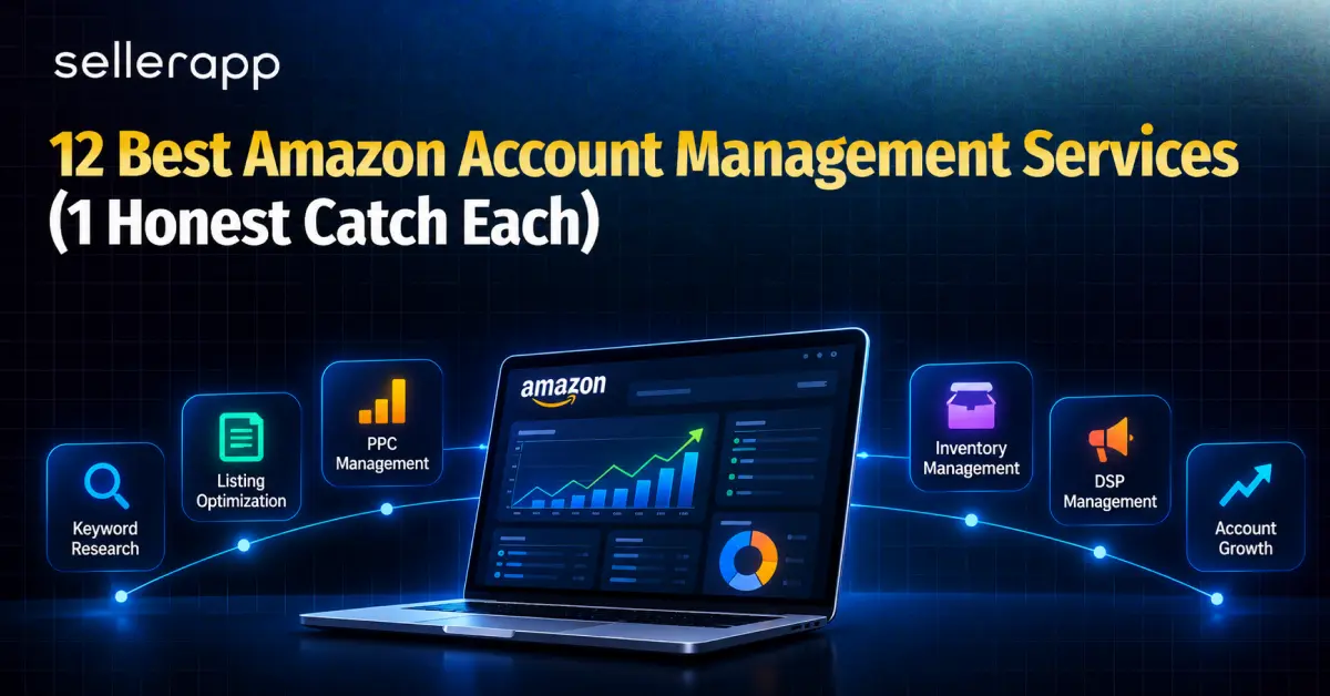 12 Best Amazon Account Management Services for Growing Brands