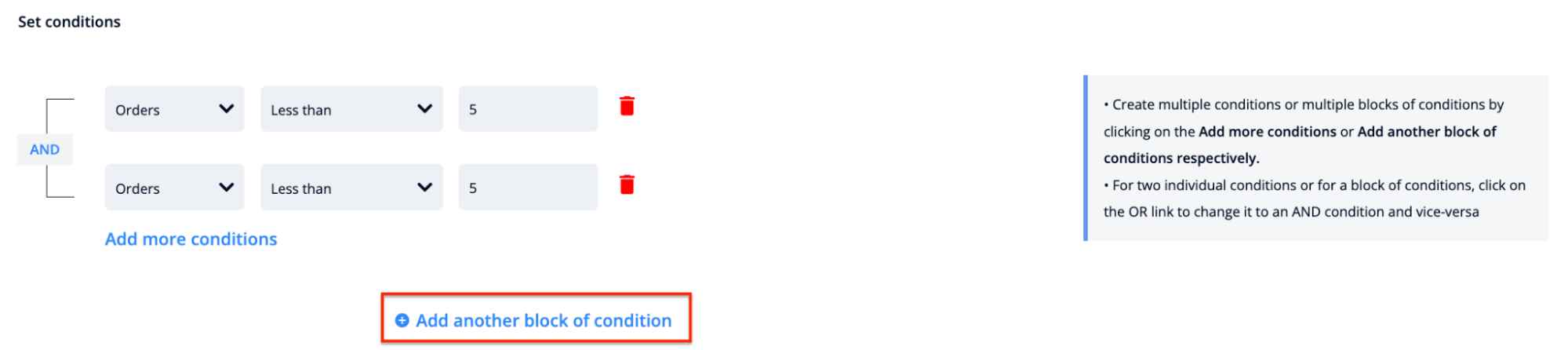 click on the “Add Another Block of Condition” button to add new block of rules
